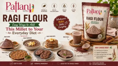 Ragi Flour for Healthy and Nutritious Everyday Recipes